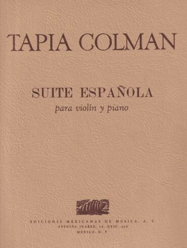 Suite Española [Violín y piano] | Simón Tapia Colman