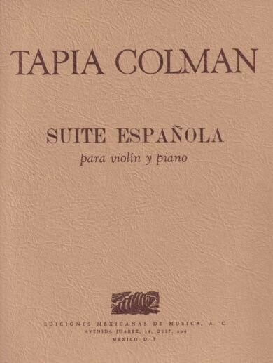 Suite Española [Violín y piano] | Simón Tapia Colman