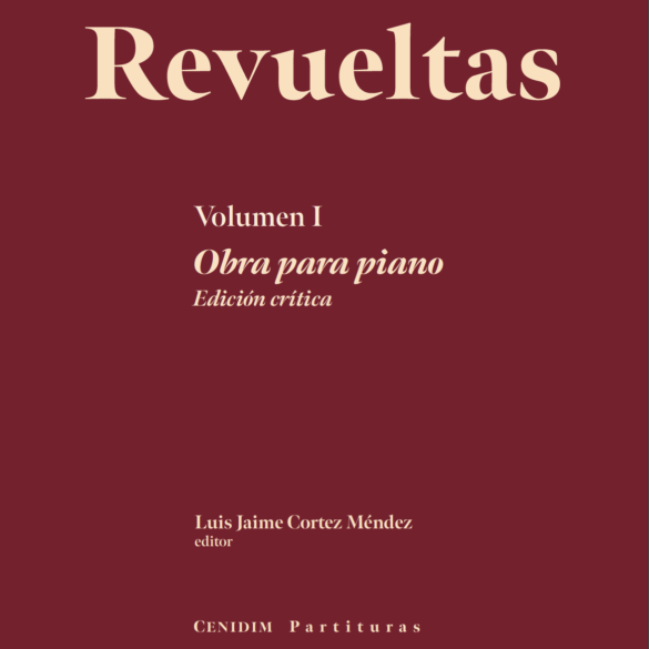 Revueltas. Obra integral para piano.