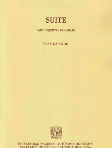 Blas Galindo | Suite para Orquesta de Cámara