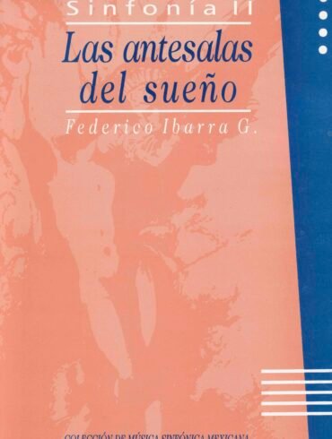 Ibarra Federico - Sinfonía II "Las Antesalas del Sueño"